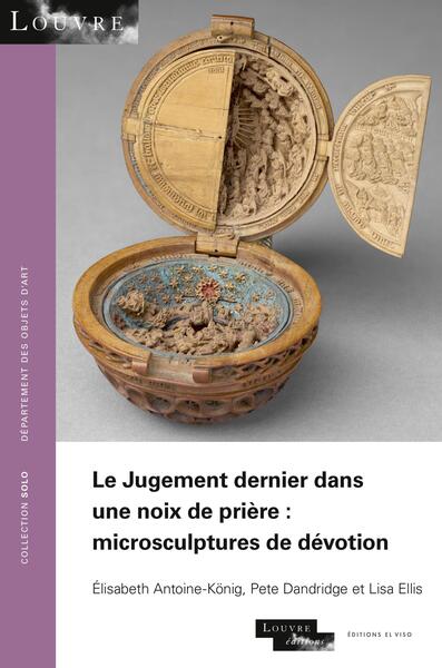 Picture of Le jugement dernier dans une noix de prière : microsculptures de dévotion