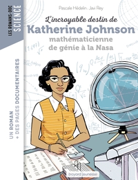 Picture of L'incroyable destin de Katherine Johnson, mathématicienne de génie à la NASA