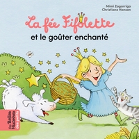 Picture of La fée Fifolette et le goûter enchanté