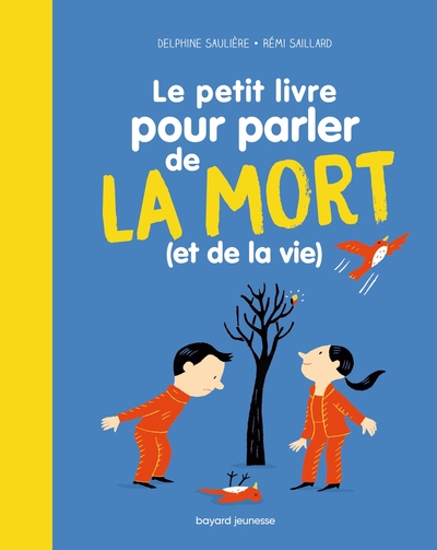 Image de Le Petit livre pour parler de la mort (et de la vie !)