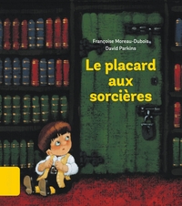 Picture of Le placard aux sorcières