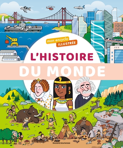 Image de Mon encyclo illustrée de l'histoire du monde