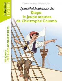 Picture of La véritable histoire de Diego, le jeune mousse de Christophe Colomb