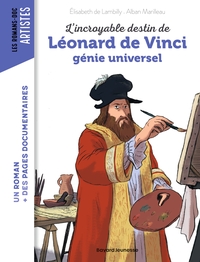 Image de L'incroyable destin de Léonard de Vinci, génie universel