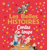 Image de Les Belles Histoires contes de loups