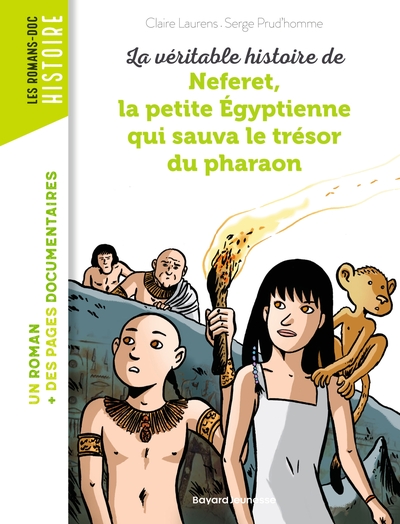 Image de La véritable histoire de Neferet, la petite Égyptienne qui sauva le trésor du pharaon
