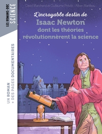 Image de L'incroyable destin de Newton dont les théories révolutionnèrent la science