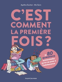Picture of C'est comment la première fois ? (Et 80 questions sur l'adolescence)