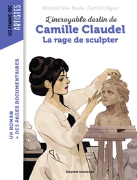 Image de Camille Claudel, la rage de sculpter