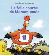 Image de La folle course de maman poule