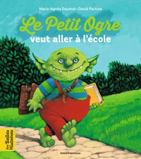 Image de Le Petit Ogre veut aller à l'école