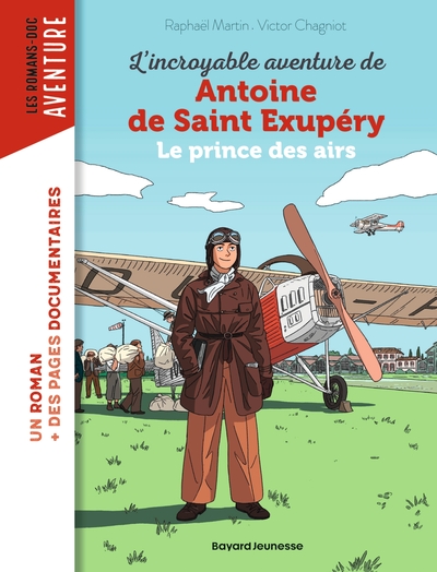 Image de L'incroyable destin d'Antoine de Saint-Exupéry, le prince des airs