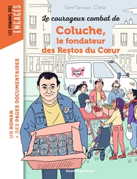 Image de Le courageux combat de Coluche, fondateur des Restos du Coeur