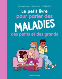 Image de Le petit livre pour parler des maladies des petits et des grands