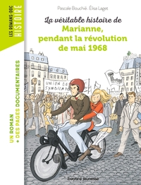 Picture of La véritable histoire de Marianne pendant la révolution de mai 1968