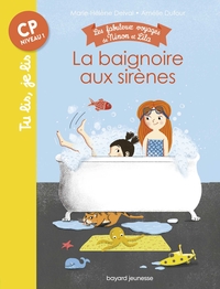 Picture of Les fabuleux voyages de Ninon et Lila, T01 La baignoire aux sirènes