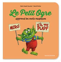 Picture of Le Petit Ogre apprend les mots magiques