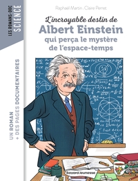 Image de L'incroyable destin d'Albert Einstein qui perça le mystère de l'espace-temps