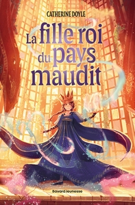 Image de La fille roi du pays maudit