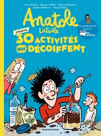 Picture of Anatole présente : 30 activités qui décoiffent !