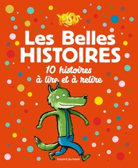 Image de Les Belles Histoires 10 histoires à lire et à relire