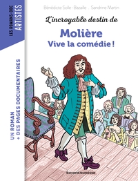 Image de L'incroyable destin de Molière - Vive la comédie !