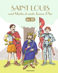 Image de Saint Louis, saint Martin, sainte Jeanne d'Arc en BD