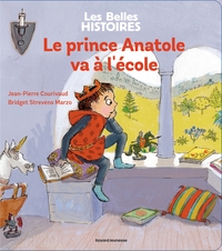 Picture of Le prince Anatole va à l'école