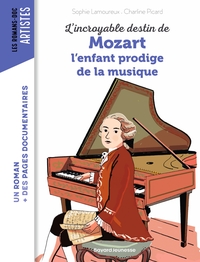 Image de L'incroyable destin de Mozart, l'enfant prodige de la musique