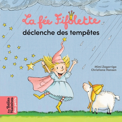 Picture of La fée Fifolette déclenche des tempêtes