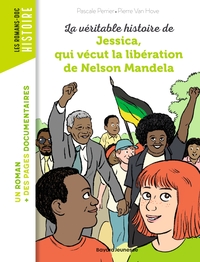 Image de La véritable histoire de Jessica, qui vécut la libération de Nelson Mandela
