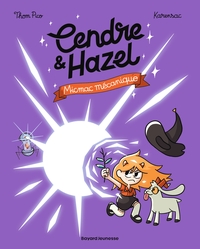 Image de Cendre et Hazel, Tome 06