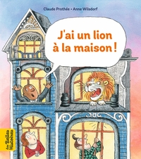 Image de J'ai un lion à la maison