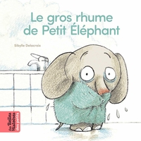 Picture of Le gros rhume de Petit Éléphant