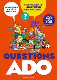 Image de Questions ado. Ma vie d'ado en 100 questions