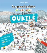 Image de Le grand cahier d'activités de la famille Oukilé Hiver
