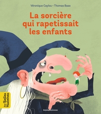 Image de La sorcière qui rapetissait les enfants