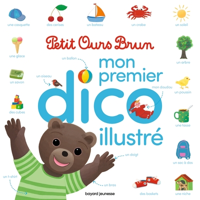 Picture of Petit Ours Brun - Mon premier dico illustré - Dès 2 ans