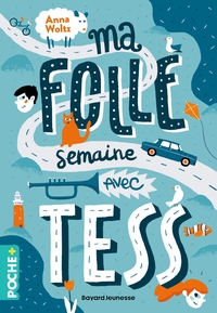 Image de Ma folle semaine avec Tess