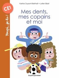 Image de Mes dents, mes copains et moi