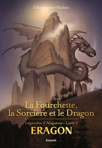 Image de La fourchette, la sorcière et le dragon