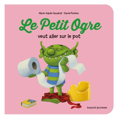 Image de Le Petit Ogre veut aller sur le pot