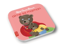 Picture of Petit Ours Brun aime sa maman - Dès 2 ans