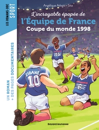 Picture of La folle aventure de la Coupe du monde 1998