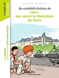 Image de La véritable histoire de Léon, qui vécut la libération de Paris