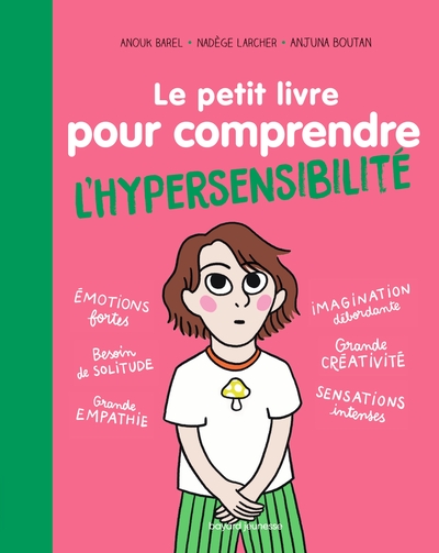 Image de Le petit livre pour comprendre l'hypersensibilité
