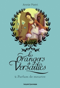 Picture of Les orangers de Versailles, Tome 02