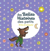 Image de Les Belles Histoires des petits à lire et à écouter