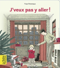 Image de J'veux pas y aller !