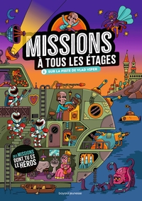 Picture of Missions à tous les étages, Tome 01